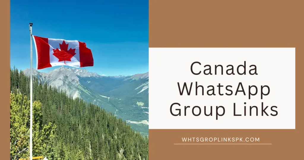 Canada WhatsApp Group Links