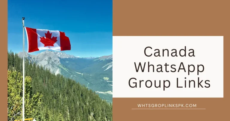 Canada WhatsApp Group Links