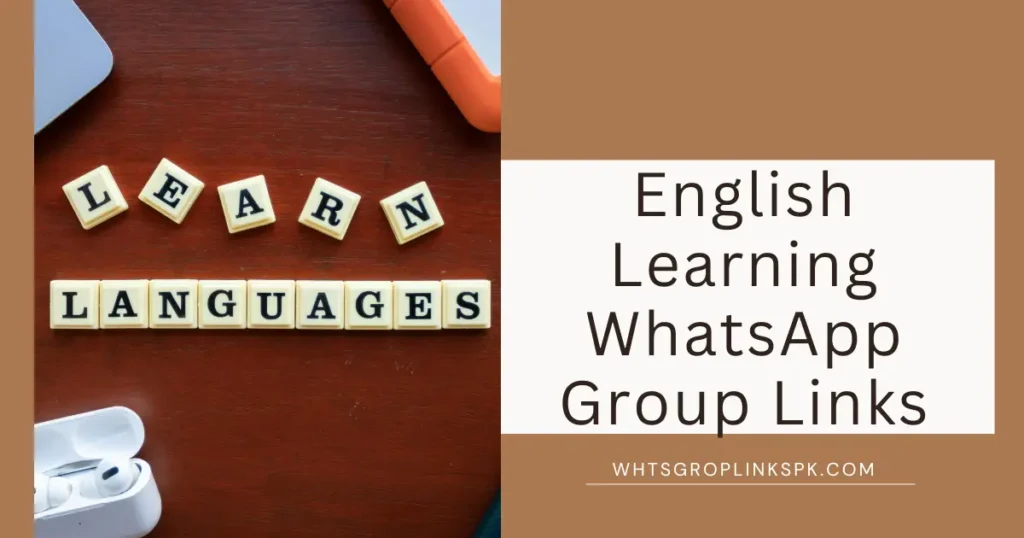 English Learning WhatsApp Group Links