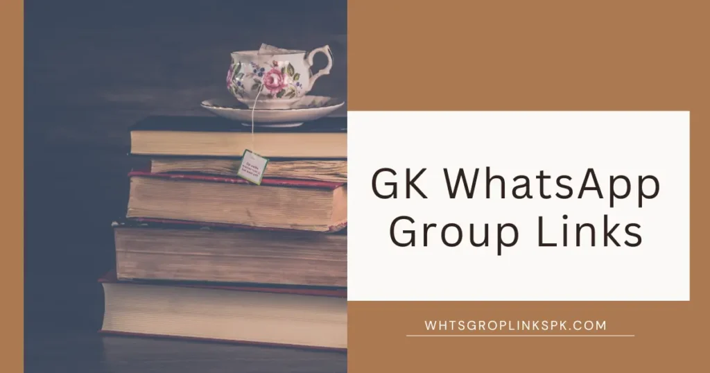 GK WhatsApp Group Links