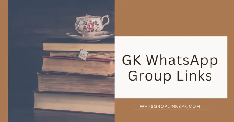 GK WhatsApp Group Links