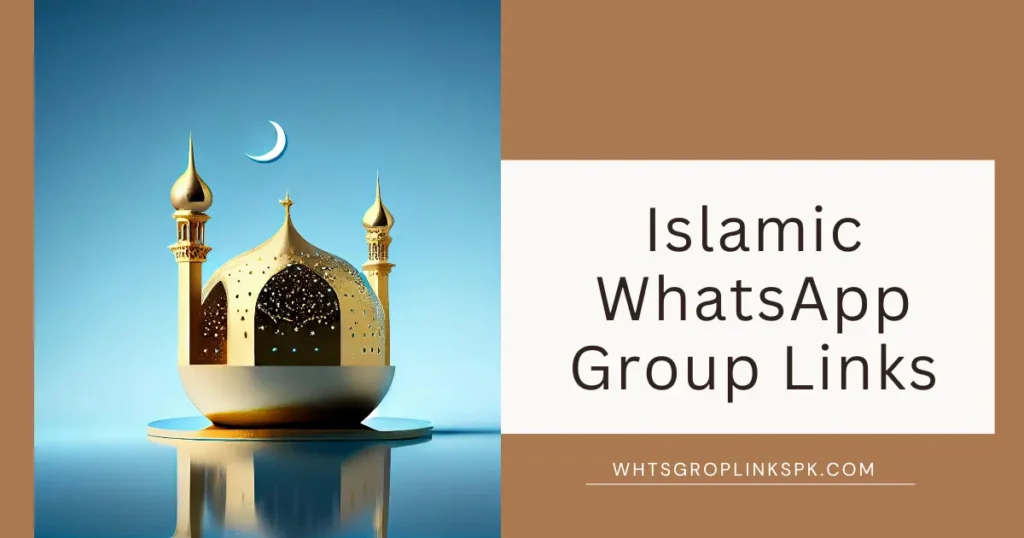 Islamic WhatsApp Group Links