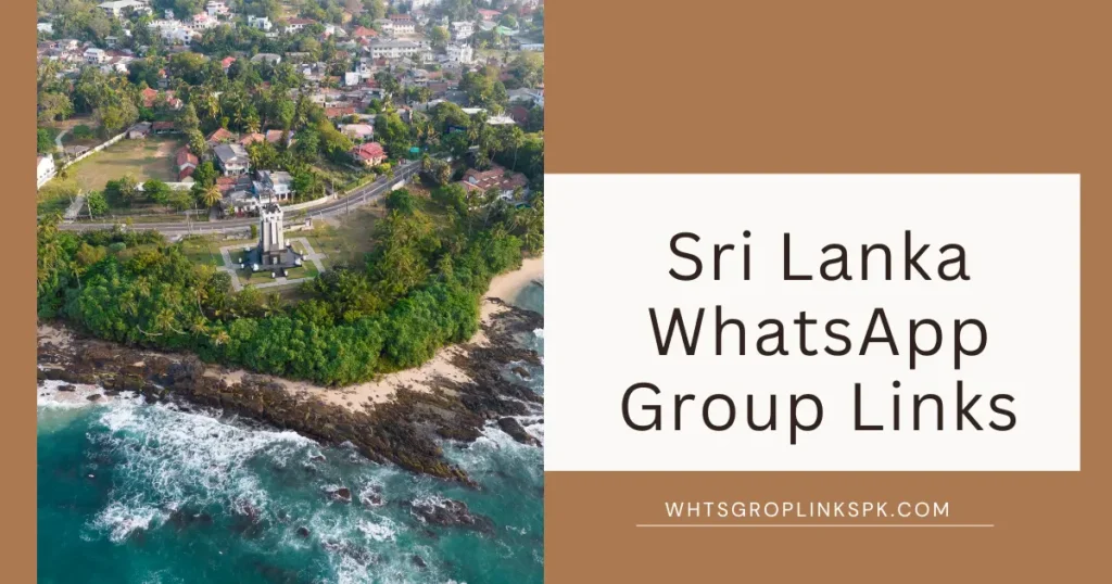 Sri Lanka WhatsApp Group Links